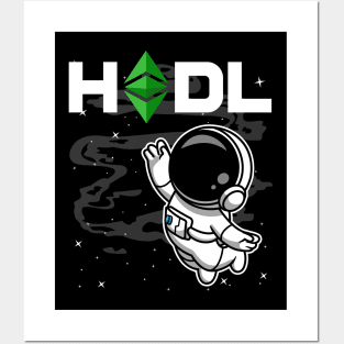 HODL Astronaut Ethereum Classic ETH Coin To The Moon Crypto Token Cryptocurrency Blockchain Wallet Birthday Gift For Men Women Kids Posters and Art